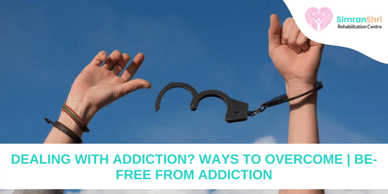  how to break free from Addiction