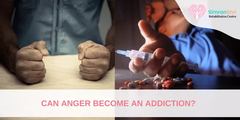 Can anger become an addiction