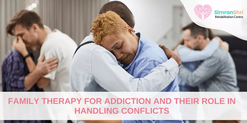 Family Therapy For Addiction And their Role In Handling Conflicts